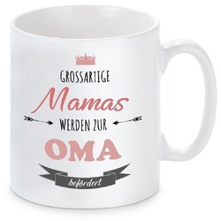 Herzbotschaft Tasse Kaffeebecher mit Motiv Grossartige Mamas werden zur Oma befördert, Keramik, Kaffeetasse spülmaschinenfest und mikrowellengeeignet