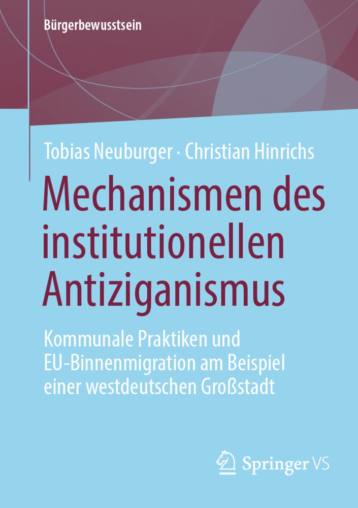 Mechanismen Des Institutionellen Antiziganismus - Tobias Neuburger  Christian Hinrichs  Kartoniert (TB)