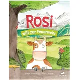 Baeschlin Rosi will zur Feuerwehr