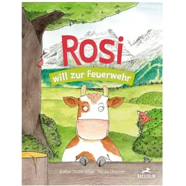 Baeschlin Rosi will zur Feuerwehr