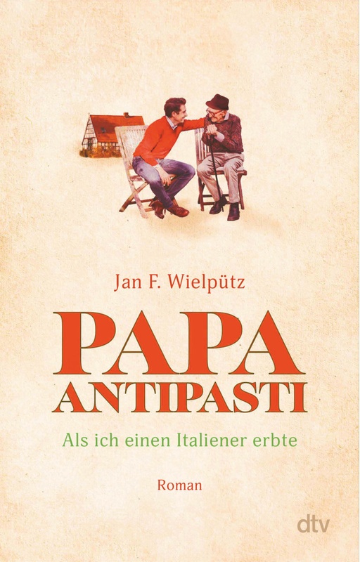 Papa Antipasti - Jan F. Wielpütz  Taschenbuch