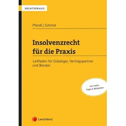 Insolvenzrecht für die Praxis