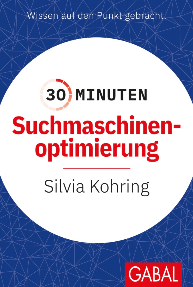 30 Minuten Suchmaschinenoptimierung - Silvia Kohring  Kartoniert (TB)