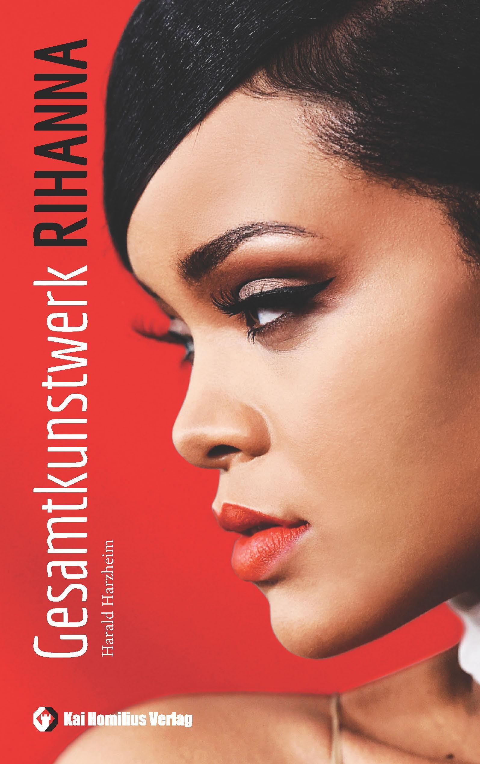 Gesamtkunstwerk Rihanna - Harald Harzheim  Kartoniert (TB)