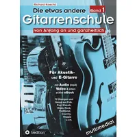 tredition Die etwas andere Gitarrenschule (Band 1) von Anfang an und ganzheitlich