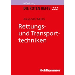 Rettungs- und Transporttechniken als Buch von Alexander Müller