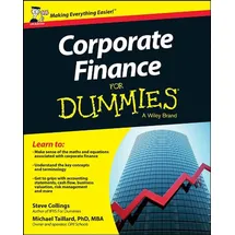 For Dummies Corporate Finance For Dummies - UK: UK Edition
