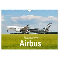 Calvendo Flugzeuge von Airbus (Wandkalender 2026 DIN A4 quer),
