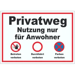 Privatweg Nutzung nur für Anwohner Aufkleber A3 (297x420mm)
