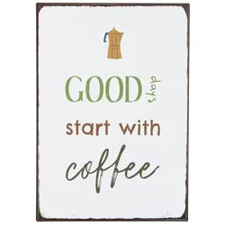 IB Laursen Metallschild Good days start with Coffee, 14x20 cm