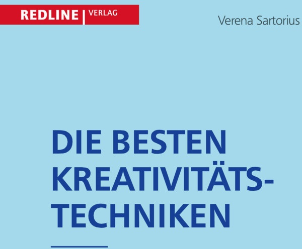 Die Besten Kreativitätstechniken - Verena Sartorius  Kartoniert (TB)