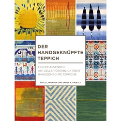 Der Handgeknüpfte Teppich - Fritz Langauer  Ernst A. Swietly  Gebunden