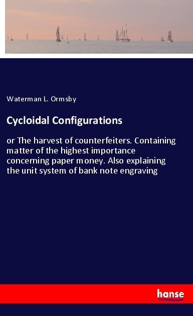 Cycloidal Configurations - Waterman L. Ormsby  Kartoniert (TB)