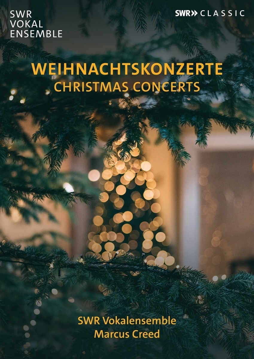 Weihnachtskonzerte - Marcus Creed  SWR Vokalensemble. (DVD)