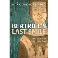 Oxford University Press Beatrice's Last Smile: von Mark Gregory
