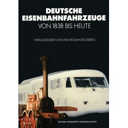 Deutsche Eisenbahnfahrzeuge von 1838 Bis Heute als eBook Download von