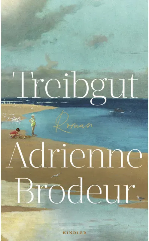 Treibgut - Adrienne Brodeur  Gebunden