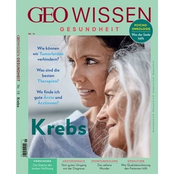 GEO Wissen Gesundheit / GEO Wissen Gesundheit 19/22 - Krebs