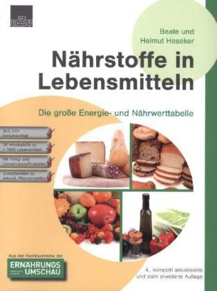 Nährstoffe In Lebensmitteln - Beate Heseker  Helmut Heseker  Kartoniert (TB)