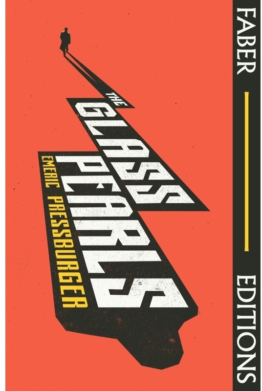 The Glass Pearls (Faber Editions) - Emeric Pressburger, Kartoniert (TB)
