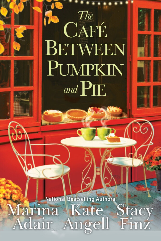The Café Between Pumpkin And Pie - Marina Adair  Kate Angell  Stacy Finz  Kartoniert (TB)
