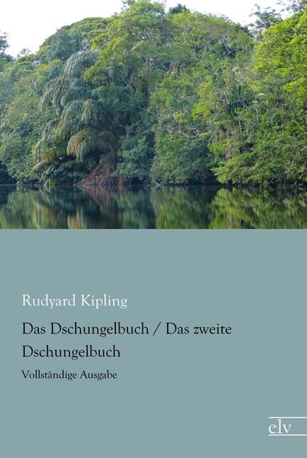 Das Dschungelbuch / Das Zweite Dschungelbuch - Rudyard Kipling  Kartoniert (TB)