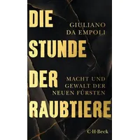 C.H. Beck Verlag Die Stunde der Raubtiere
