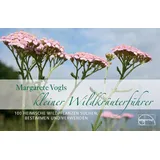 emu-Verlags- und Vertriebsgesellschaft Ernährung-Medizin-Umwelt Kleiner Wildkräuterführer