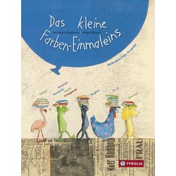 Das kleine Farben-Einmaleins