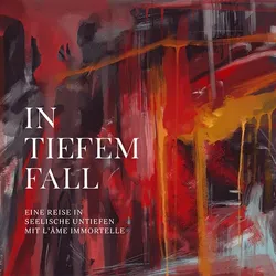 In Tiefem Fall (Standard Version) - L'Ame Immortelle. (CD)