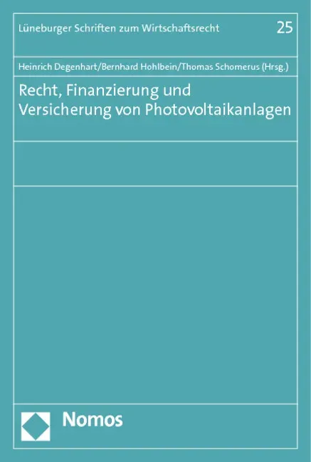 Preisvergleich Produktbild Recht Finanzierung und Versicherung von Photovoltaikanlagen / Nomos / Taschenbuch