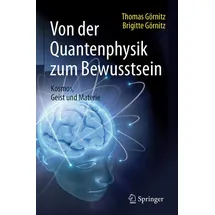 Springer Von der Quantenphysik zum Bewusstsein