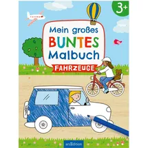 arsEdition Mein großes buntes Malbuch - Fahrzeuge