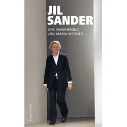 Jil Sander. Eine Annäherung