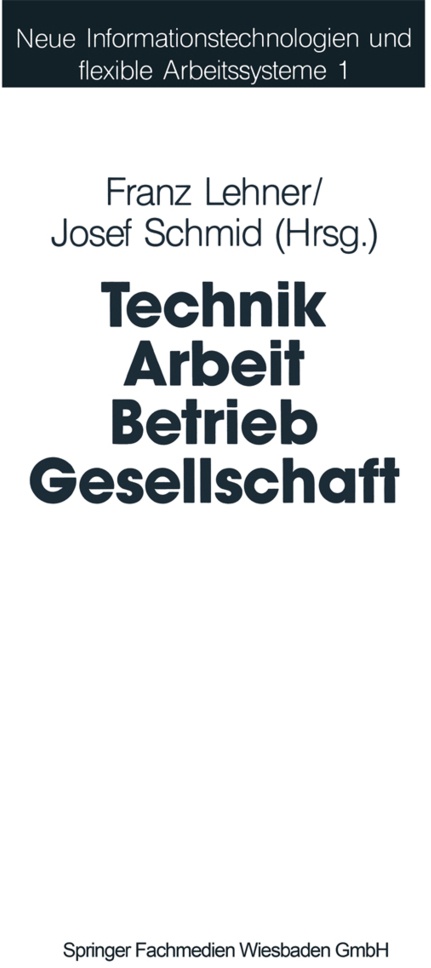 Technik Arbeit Betrieb Gesellschaft