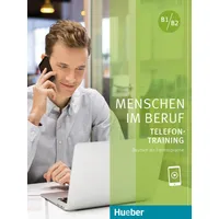 Hueber Menschen im Beruf - Telefontraining