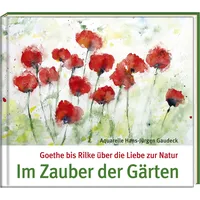 Steffen Verlag Im Zauber der Gärten: Buch von Hans-Jürgen