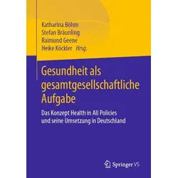 Gesundheit als gesamtgesellschaftliche Aufgabe