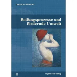 Reifungsprozesse und fördernde Umwelt