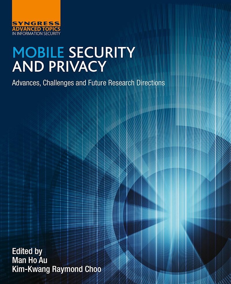 Mobile Security and Privacy: eBook von Man Ho Au/ Raymond Choo