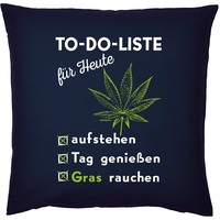 Cannabis Sprüche Kissen - Deko-Kissen Marihuana : to-Do-Liste - Gras Rauchen -- Kiffer Geschenk-Kissen Hanf / Weed - Kissen ohne Füllung - Farbe: Navyblau