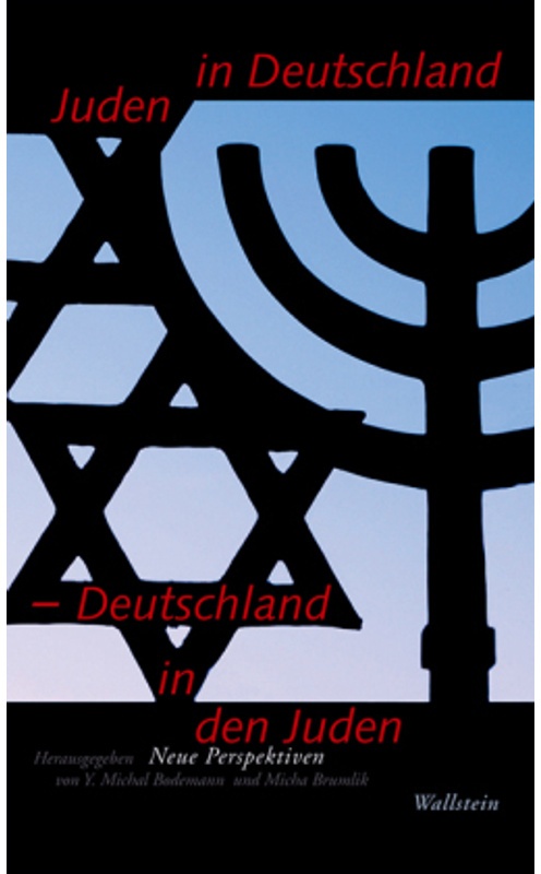 Juden In Deutschland - Deutschland In Den Juden  Gebunden