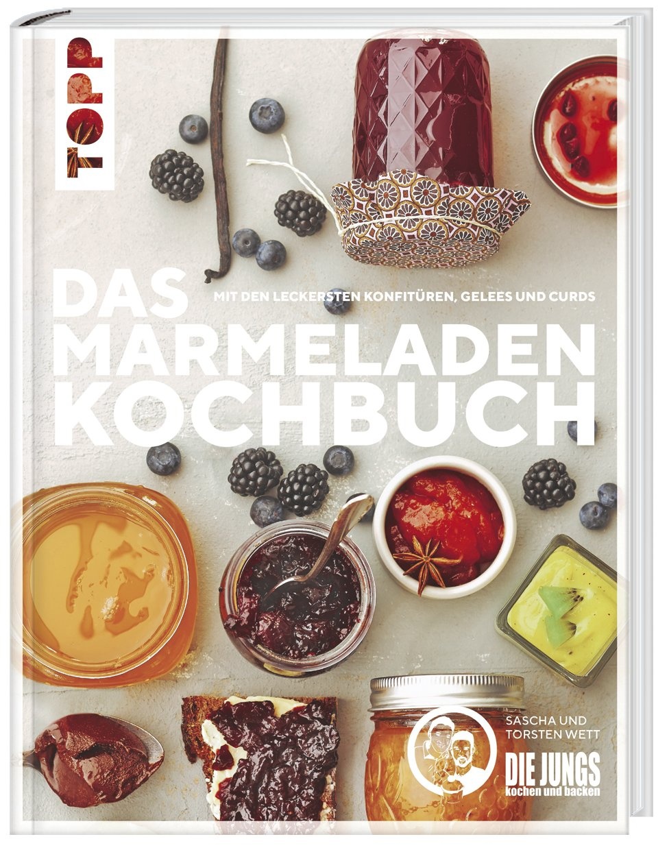 Das Marmeladen-Kochbuch - Sascha Wett  Torsten Wett  Gebunden