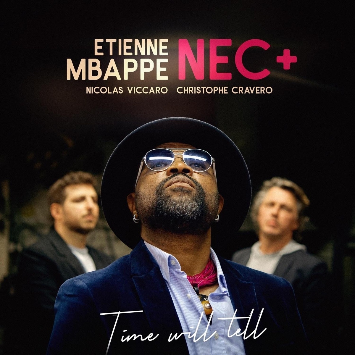 Time Will Tell (Lim.Ed.) (Vinyl) - Etienne Mbappe  Nec+. (LP)