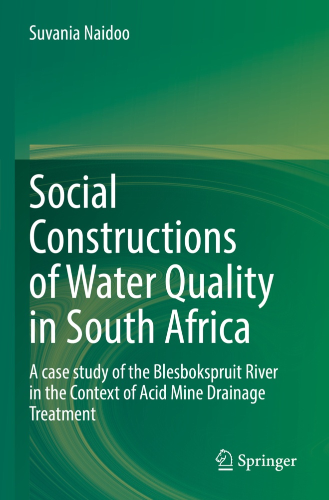 Social Constructions Of Water Quality In South Africa - Suvania Naidoo  Kartoniert (TB)
