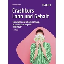 Haufe Crashkurs Lohn und Gehalt: