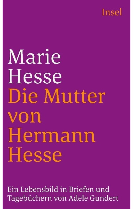 Marie Hesse - Die Mutter Von Hermann Hesse - Marie Hesse, Taschenbuch