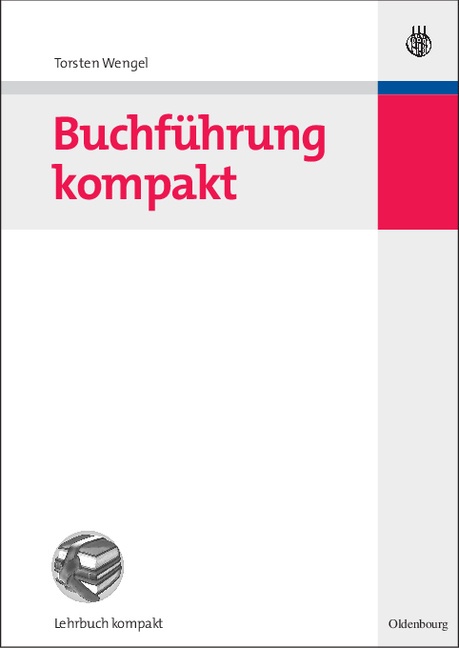 Lehrbuch Kompakt / Buchführung Kompakt - Torsten Wengel  Gebunden