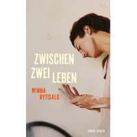 Carl Hanser Verlag Zwischen zwei Leben