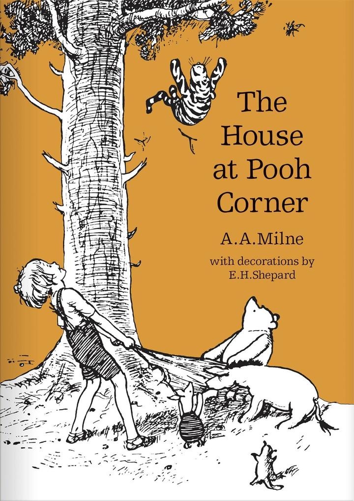 The House at Pooh Corner. 90th Anniversary Edition: Buch von Alan Alexander Milne
